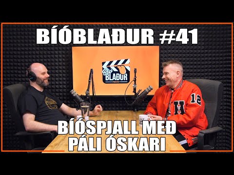 Bíóblaður #41 - Bíóspjall með Páli Óskari