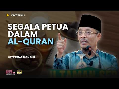 Semua Allah dah ajar dalam Al-Quran | Dato' Ustaz Kazim Elias