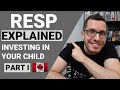 RESP Explained Part 1 Tax Free Investing For Your Child S Education Canadian Tax Guide Chapter 5