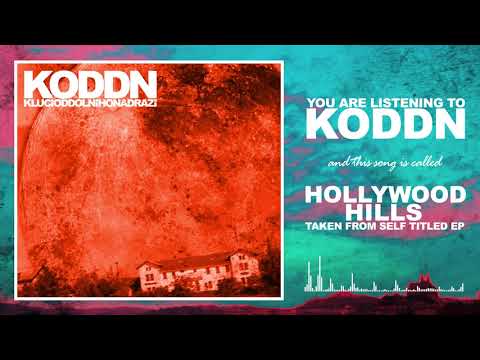 KODDN - Hollywood Hills (Official Audio)