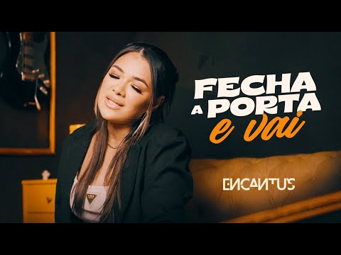 Banda Encantu´s - Fecha a Porta e Vai ( Clipe Oficial )