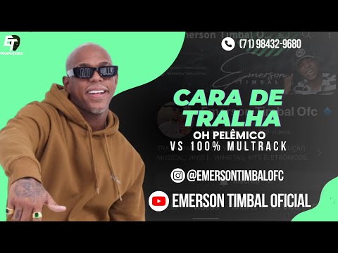 VS ET PRODUÇÕES - CARA DE TRALHA (OH POLÊMICO)