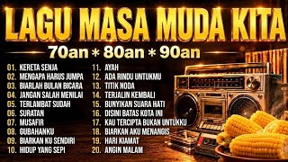 Download lagu LAGU LAMA YANG BIKIN RINDU MASA MUDA | Nostalgia 70an 80an 90an mp3