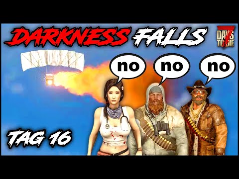 Darkness Falls #16 - NIEMAND will meine Messer! 😭 7 Days To Die Mod Deutsch