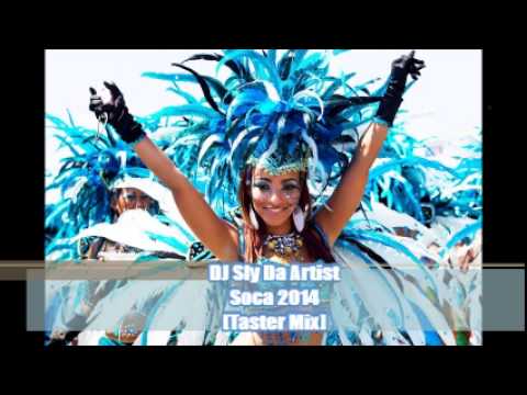 DJ Sly Da Artist - Soca 2014 [Taster Mix]
