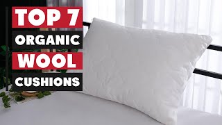 7 Best Organic Wool Cushions for Better Sleep
