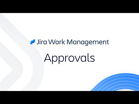 Approvals in Jira Work Management | Atlassian