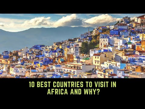 10 BEST COUNTRIES TO VISIT IN AFRICA