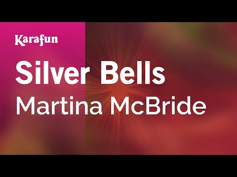 Silver Bells - Martina McBride | Karaoke Version | KaraFun