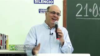 Palestra "Diferentes ordens de espíritos" com Cosme Massi - 21/09/2019