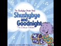 Shushybye Goodnight Lullaby