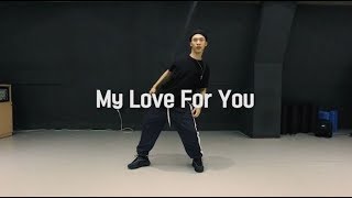 Sevyn Streeter - My Love For You | Jay Lee Choreography