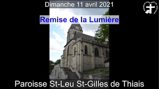 2021-04-11 - 09h00 - Remise de la Lumière