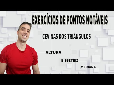 PONTOS NOTÁVEIS DE UM TRIÂNGULO - EXERCÍCIOS