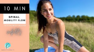 10 Minute Spinal Mobility & Total Body Flexibility Flow Routine