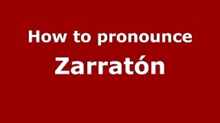 How to pronounce Zarratón