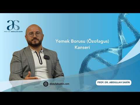Özefagus (Yemek Borusu) Kanseri Nedir?