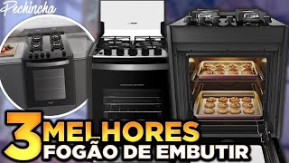 ????TOP 3 Melhores FOGÃO DE EMBUTIR Custo Benefício em 2025