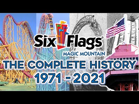 The History of Six Flags Magic Mountain (1971-2021) - The Complete Documentary