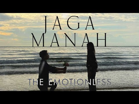 The Emotionless - JAGA MANAH (Official Music Video)