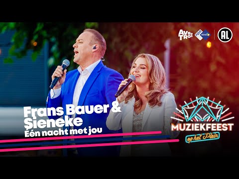 Frans Bauer & Sieneke - Eén nacht met jou • Muziekfeest op het Plein 2023 // Sterren NL