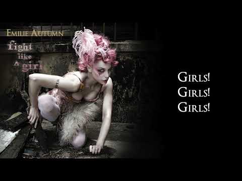 Girls! Girls! Girls! - Emilie Autumn