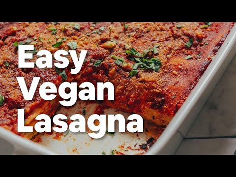 Easy Vegan Lasagna | Minimalist Baker Recipes