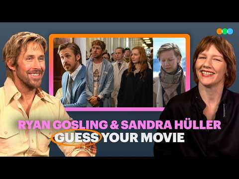 Guess Your Movie with Ryan Gosling and Sandra Hüller
