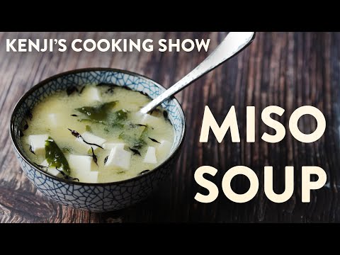 Miso Soup | Kenji's Cooking Show
