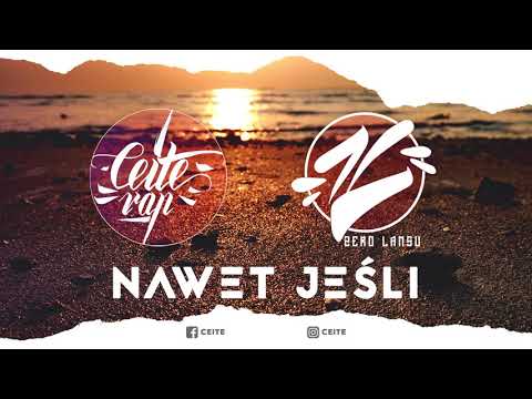 Ceite - Nawet jeśli