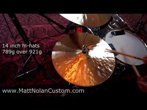 14 inch hi-hats by Matt Nolan Custom 789g over 921g B20 bronze