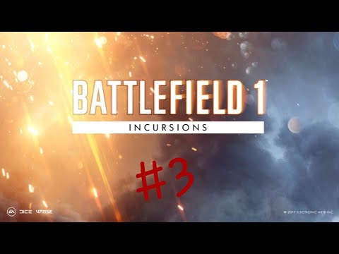 BATTLEFIELD 1™ INCURSIONS GAMEPLAY #3 SINAI DESERT (PS4)