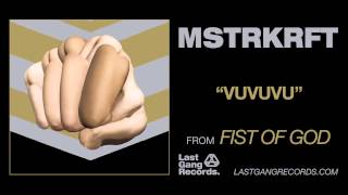 MSTRKRFT - VUVUVU