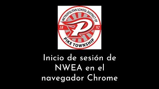 NWEA Spanish Login Chrome Browser