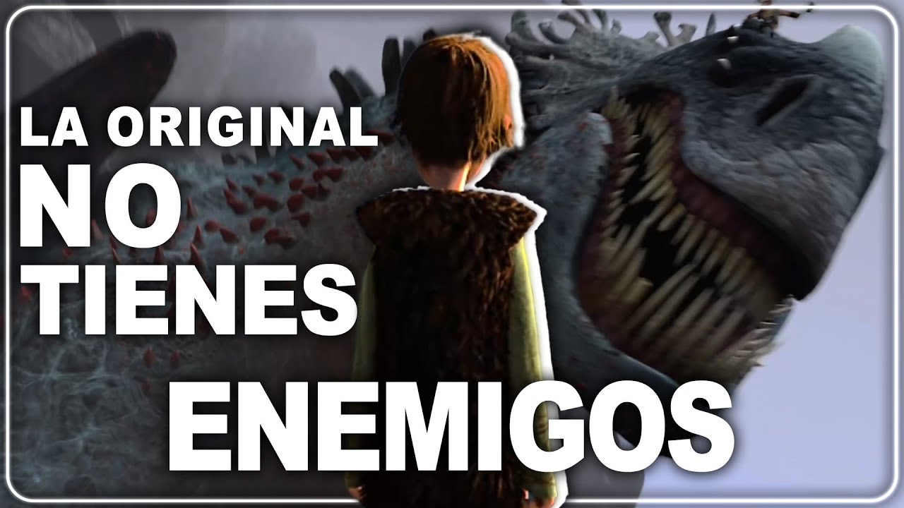 COMO ENTRENAR A TU DRAGÓN 1 se pone MAS SEINEN cada que la ves