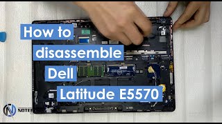 Dell Latitude E5570 - Disassembly and cleaning