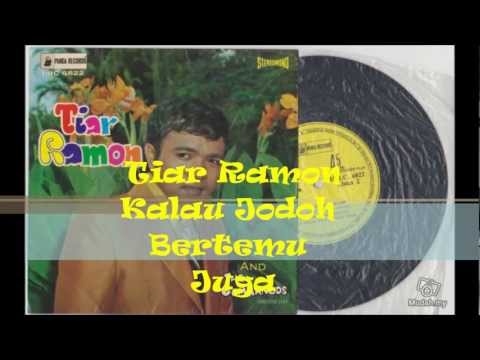 Tiar Ramon 1970 - Kalau Jodoh Bertemu Juga (HD with lyrics) by ZAM