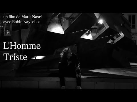 L'Homme Triste.
