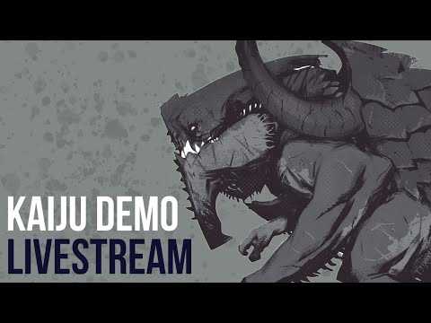 Scott Flanders: Kaiju Concept Demo (LIVESTREAM)