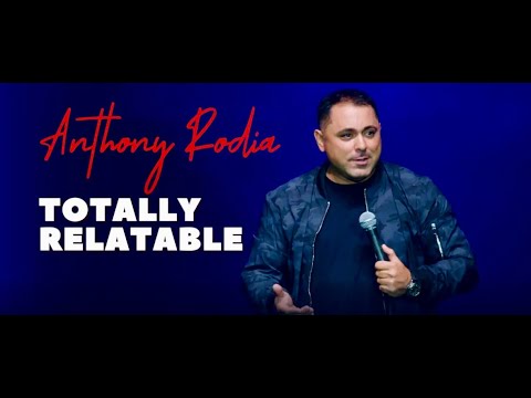 ANTHONY RODIA - FULL COMEDY SPECIAL - TOTALLY RELATABLE #standupcomedy