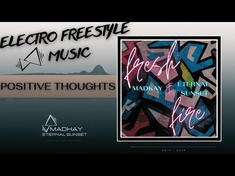 Madkay & Eternal Sunset - Positive Thoughts