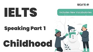 IELTS Speaking Part 1 – Childhood | Answers + Vocabulary Review | Learnivo #ielts #ieltsspeaking
