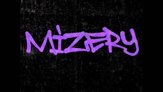 Mizery - Survive The Vibe