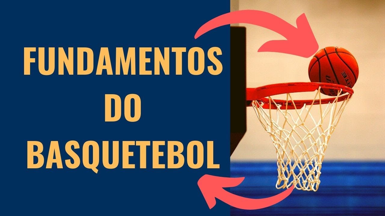 Fundamentos do Basquetebol: Como se Joga Basquete