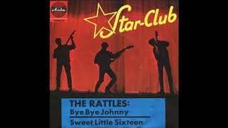 The Rattles, Bye, bye Johnny, Single 1964 (Berry Johnny B. Goode)