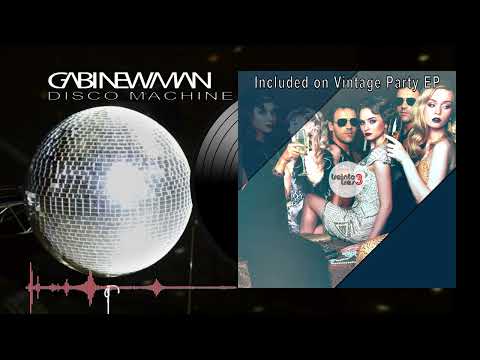 Gabi Newman - Disco Machine