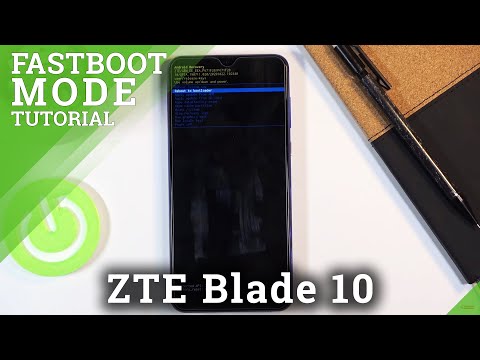 How to Enter FastBoot Mode on ZTE Blade 10 – Exit Fastboot