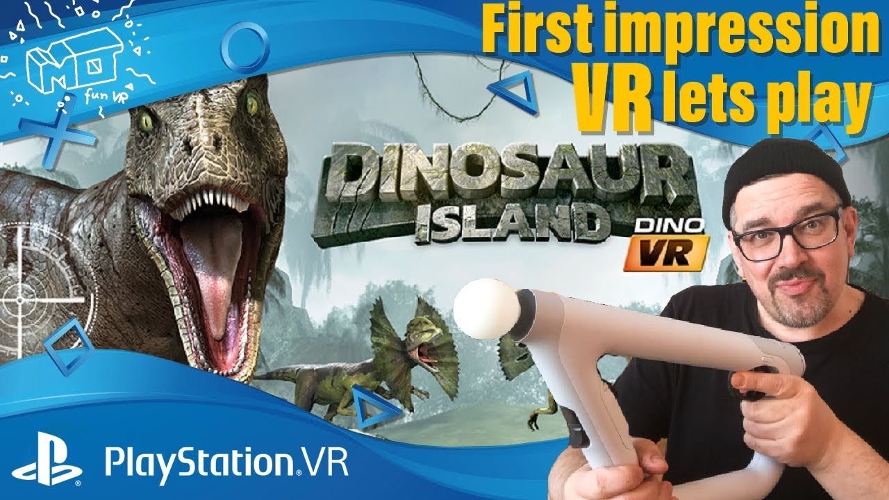 mo fun VR - Dinosaur Island VR / Playstation VR ._. first impression / VR lets play / deutsch / live