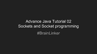 Advance Java Tutorial 02 Sockets and Socket programming