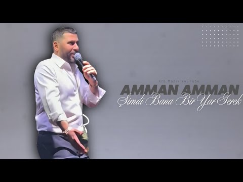 Amman Amman Şimdi Bana Bir Yar Gerek (Krb Müzik) Özgür Alter 